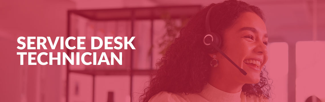 Service Desk Technician Vacancy